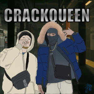 CRACKQUEEN (Explicit)