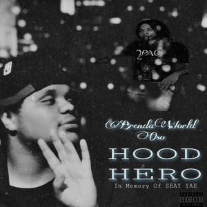 Hood Hero (Explicit)