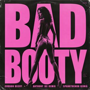 Bad Booty (BEP vs LOA Remix)