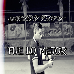 Fue Lo Mejor