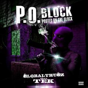 P.O. Block (feat. TEK) [Explicit]