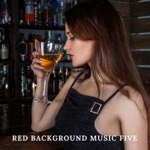 Red background music five