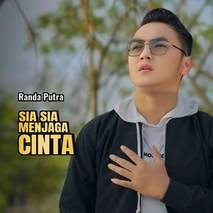Sia Sia Menjaga Cinta