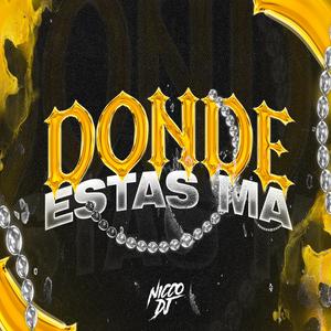 Donde estas ma (Techengue)
