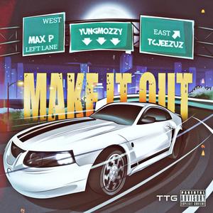 Make It Out Vol.1 Deluxe (Explicit)