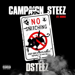 Campaign Steez (72 Hours) [Explicit]