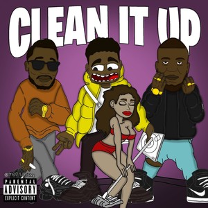 Clean it Up (feat. Lon6z & Que The Boy ) [Explicit]