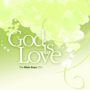 The Bible Expo 2010 공식음반 `God Is Love`