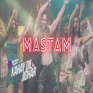 Mastam (Film Version)