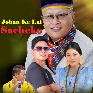Joban Ke Lai Sacheko