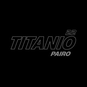 Titanio 22 (Explicit)