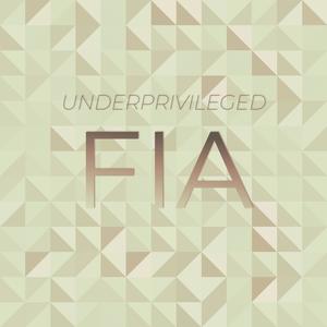 Underprivileged Fia