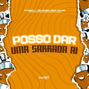 Posso Dar Uma Sarrada Ai (Explicit)