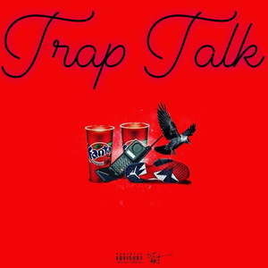 Trap Talk (Explicit)