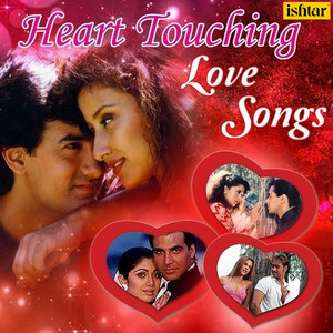 Heart Touching Love Songs