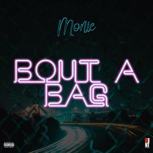 BOUT A BAG (Explicit)