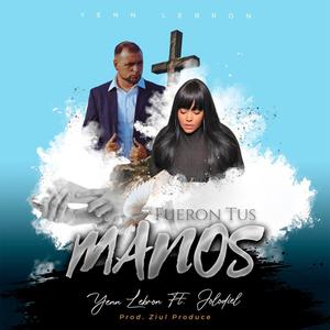 fueron tus manos (feat. jolodiel)