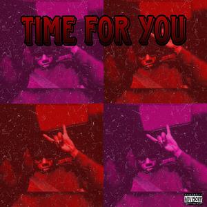 Time For You (Explicit)