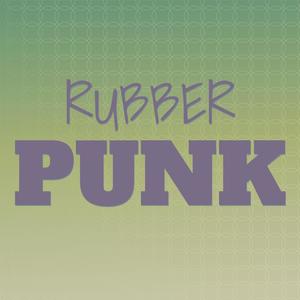 Rubber Punk