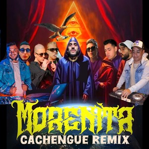 MORENITA CACHENGUE [feat. GREEBOY MUSIC, Tian Kay, d.u.d.u., Kass & RICKXX] (REMIX|Explicit)