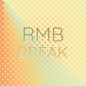 Rmb Break