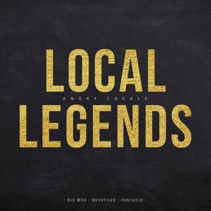 Local Legends (Explicit)