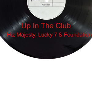 Up in the Club (Explicit)