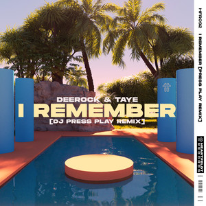 I Remember (Extended Mix|DJ Press Play Remix)