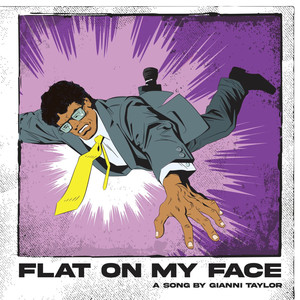 Flat On My Face (Explicit)