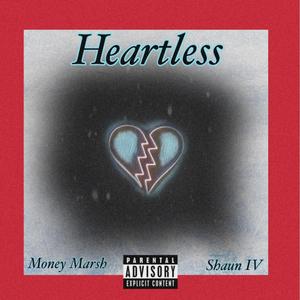 Heartless (feat. Shaun IV)