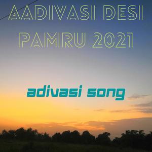 AADIVASI DESI PAMRU 2021