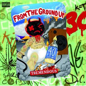 From the Ground Up (Explicit)