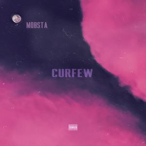 Curfew (Explicit)