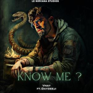 Know Me ? (feat. DayDeeJi) [Explicit]