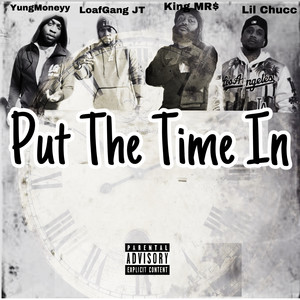 Put The Time In (Explicit)