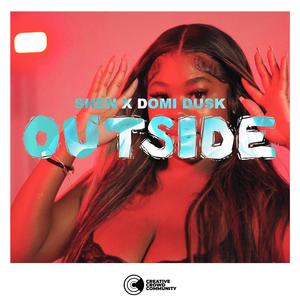 Outside (feat. Domi Dusk)