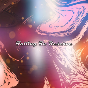 Falling In Reserve