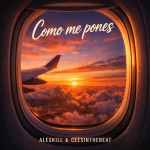 Como me pones (feat. Aleskill)