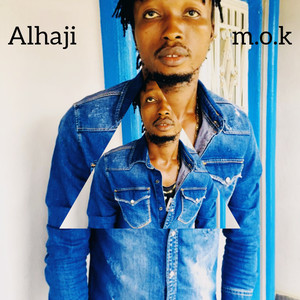 Alhaji M.O.K. (Explicit)