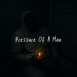 Pressure Of A Man