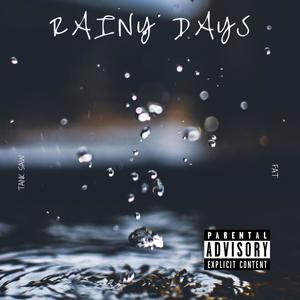 Rainy Days (Explicit)