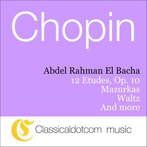 Fryderyk Franciszek Chopin, 12 Etudes, Op. 10