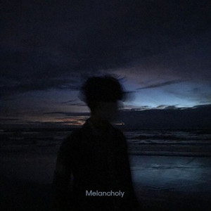 Melancholy