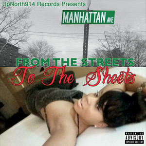 From the Streets to the Sheets (Explicit)