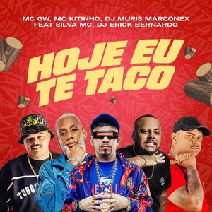 Hoje Eu Te Taco (Explicit)