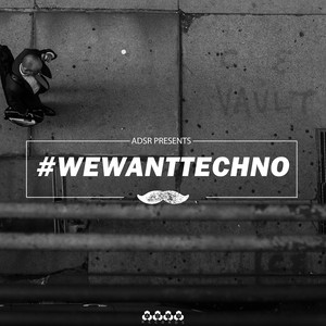 #WeWantTechno