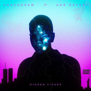 HIDDEN FIGARS (feat. Ade' Kafeel) [Explicit]