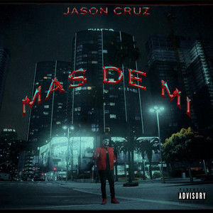Mas De Mi (Explicit)