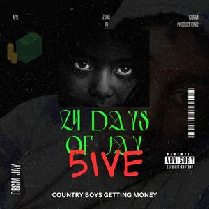 24 Days Of Jay Part 5ive (Explicit)