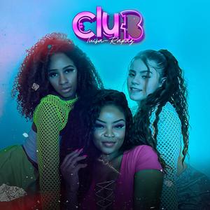 Club (feat. Rapaz)